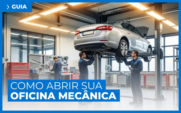 guia como abrir oficina mecânica